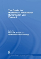 The Conduct of Hostilities in International Humanitarian Law, Volume II 1138378631 Book Cover
