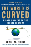 The World Is Curved: Hidden Dangers to the Global Economy 1591842905 Book Cover
