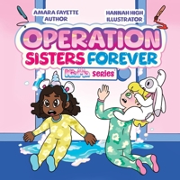 Operation Sisters Forever: Kiama Series B0GT2MW8LG Book Cover