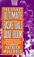Ultimate Basketball Quiz Book 0451177649 Book Cover