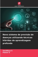 Novo sistema de previsão de doenças utilizando técnicas híbridas de aprendizagem profunda 6206031845 Book Cover