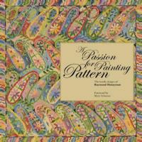 A Passion for Painting Pattern: The Textile Designs of Raymond Honeyman 1869979230 Book Cover