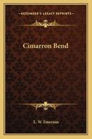 Cimarron Bend 1162771852 Book Cover