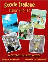 Storie Italiane - Italian Stories: A Parallel Text Easy Reader B00740GEU4 Book Cover