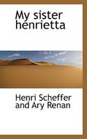 My sister henrietta 0526677562 Book Cover