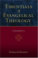Essentials of Evangelical Theology (2 Volumes in 1) 1598560409 Book Cover