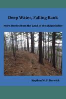 Deep Water, Falling Bank : More Stories from the Land of the Shapeshifter 1619180138 Book Cover