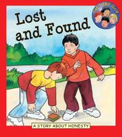 Lost and Found: A Story About Honesty (Leaney, Cindy. Hero Club Character.) 1589527364 Book Cover