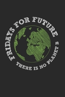 Fridays For Future: There is No Planet B 167035511X Book Cover