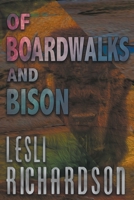 Of Boardwalks and Bison 1096001306 Book Cover