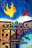 Spiro, the Shooting Star 142416527X Book Cover