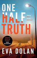 One Half Truth 1408886553 Book Cover