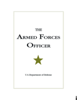 The Armed Forces Officer: 2007 Edition 1597971677 Book Cover