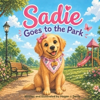 Sadie Goes to the Park B0GZF2VFFT Book Cover