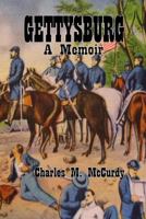 Gettysburg a Memoir 1482345617 Book Cover