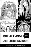 Nightwish Art Coloring Book: Iconic Symphonic Gothic Metal Band and Opera Vocals, Musical Prodigy and Goth Movies Inspired Adult Coloring Book 1719289719 Book Cover
