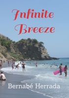 Infinite Breeze.: The poems of the Freedom 1070681482 Book Cover