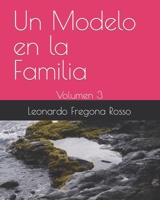Un Modelo en la Familia: Volumen 3 B0CKXV1YJZ Book Cover