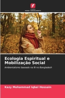 Ecologia Espiritual e Mobilização Social (Portuguese Edition) 6209595014 Book Cover