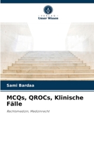 MCQs, QROCs, Klinische Fälle: Rechtsmedizin, Medizinrecht 6204054481 Book Cover