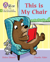 This is My Chair: Phase 4 Set 1 (Big Cat Phonics for Little Wandle Letter) 0008540683 Book Cover