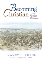 Becoming Christian 1625649843 Book Cover