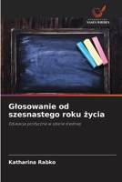 Glosowanie od szesnastego roku życia 6209422659 Book Cover