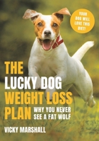 The Lucky Dog Weight Loss Plan 1786697440 Book Cover
