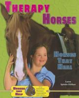 Therapy Horses: Horses That Heal 0766042170 Book Cover