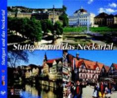 Stuttgart und das Neckartal, Stuttgart and the Neckarvalley 3929932652 Book Cover