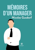 Mémoires d'un manager B0BMDLBZXC Book Cover