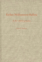 Esther Williamson Ballou: A Bio-Bibliography (Bio-Bibliographies in Music) 0313250693 Book Cover