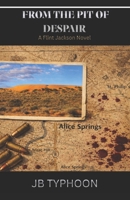 From the pit of despair B0GSK4Z56B Book Cover