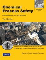 Chemical Process Safety: Fundamentals with Applications (2nd Edition) 0131297015 Book Cover
