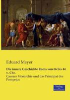 Die Innere Geschichte ROMs Von 66 Bis 44 V. Chr. 3957006163 Book Cover