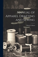 Manual of Apparel Drafting and Sewing 1021487570 Book Cover