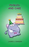 Pickles and Cake 1943650101 Book Cover