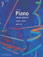 Selected Piano Exam Pieces 2009-2010: Grade 7 1860969984 Book Cover