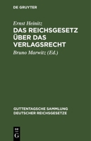 Das Reichsgesetz über das Verlagsrecht 3112692373 Book Cover