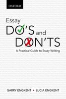Essay Do's and Don'ts: A Practical Guide to Essay Writing 019544311X Book Cover