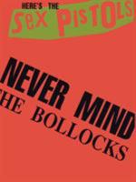 Never Mind the Bollocks: (Guitar Tab) 0571537138 Book Cover