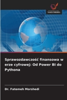 Sprawozdawczosc finansowa w erze cyfrowej: Od Power BI do Pythona (Polish Edition) 6209144489 Book Cover