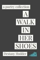 A Walk In Her Shoes 1079609741 Book Cover