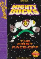 Disney's the Mighty Ducks: The First Face-Off (Disney Chapters) 0786841478 Book Cover