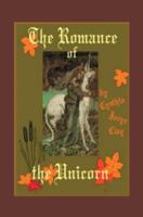 The Romance of the Unicorn 1594577773 Book Cover