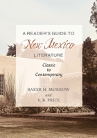 A Reader's Guide to New Mexico Literature: Classic to Contemporary 0826370322 Book Cover
