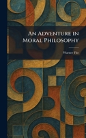 An Adventure in Moral Philosophy 1025441710 Book Cover