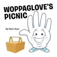 Woppaglove’s Picnic 1482881608 Book Cover