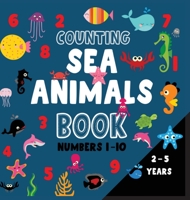 Counting sea animals book numbers 1-10 8367106296 Book Cover