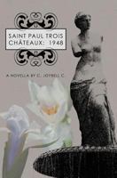 Saint Paul Trois Châteaux: 1948 1456437925 Book Cover